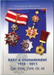 Katalog - Ordery i odznaczenia 1948 - 2011 (Czechosłowacja, Czechosłowacja, Czechy, Słowacja)