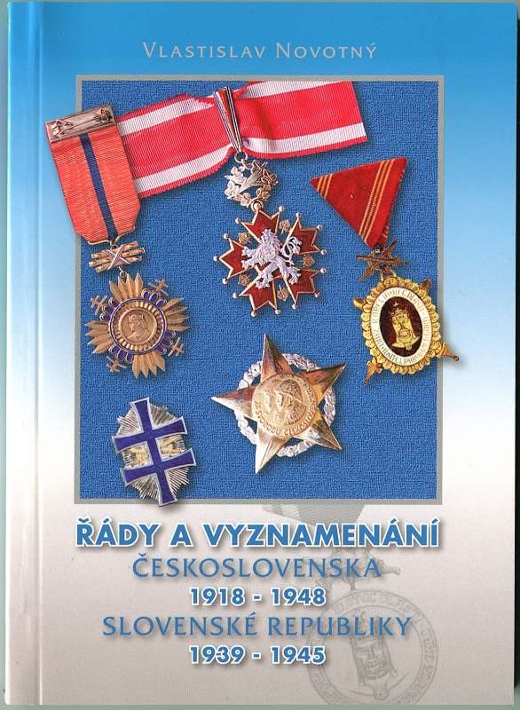Katalog - Ordery i odznaczenia Czechosłowacji 1918-1948 i Słowacji 1939-1945
